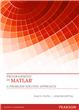 Programming in MATLAB ®: A problem-solving approach, 1/e 