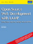 Open Source Development with LAMP:  Using Linux, Apache, MySQL, Perl, and PHP,  1/e