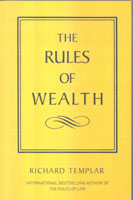 The Rules of Wealth:   A Personal Code For Prosperity