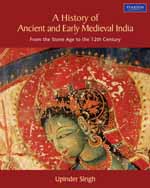 A History of Ancient and Early Medieval India:   From the Stone Age to the 12th Century