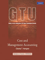 Cost and Management Accounting:   Strictly as per requirements of the Gujarat Technological University