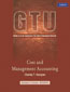 Cost and Management Accounting:  Strictly as per requirements of the Gujarat Technological University