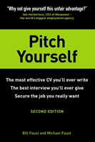 Pitch Yourself:  The most effective CV you’ll ever write. Stand out and sell yourself,  2/e