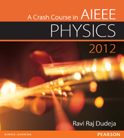 A Crash Course in AIEEE Physics 2012