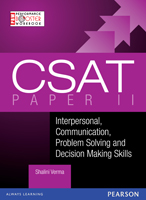 CSAT Paper 2:   Interpersonal, Communication, Problem Solving and Decision Making Skills