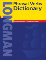Longman Phrasal Verbs Dictionary,  2/e