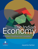 Indian Economy:   Policies,Practices and Heresies