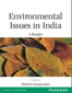 Environmental Issues in India:  A Reader,  1/e