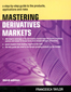Mastering Derivatives Markets:  A Step-By-Step Guide to the Products, Applications and Risks,  3/e