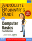 Absolute Beginner's Guide to Computer Basics,  4/e