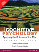 Cognitive Psychology:  Applying the Science of the Mind,  2/e