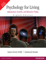 Psychology for Living:  Adjustment, Growth, and Behavior Today,  8/e