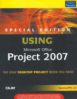 Special Edition Using Microsoft Office Project 2007