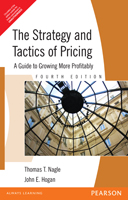 The Strategy and Tactics of Pricing:  A Guide to Growing More Profitably,  4/e