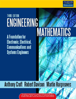Engineering Mathematics:  A Foundation for Electronic, Electrical, Communications and Systems Engineers,  3/e