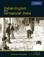 Indian English and ‘Vernacular’ India