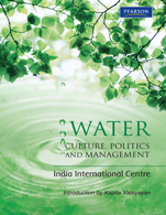 Water:   Culture, Politics and Management