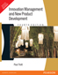 Innovation Management and New Product Development,  4/e