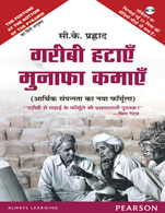 The Fortune at the Bottom of the Pyramid:   Eradicating Poverty Through Profits (Revised and Updated 5th Anniversary Edition)