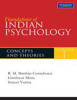 Foundations of Indian Psychology Volume 1:   Theories and Concepts