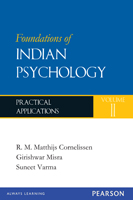 Foundations of Indian Psychology Volume 2:   Practical Applications