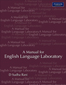 A Manual for English Language Laboratory