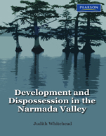 Development and Dispossession in the Narmada Valley