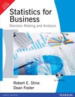 Statistics for Business:   Decision Making and Analysis