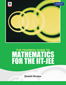 The Pearson Guide to Mathematics for the IIT-JEE,  3/e