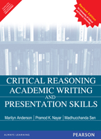 Critical Reasoning, Academic Writing and Presentation Skills:   For University of Calicut and Kannur