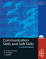Communication Skills and Soft Skills:  An Integrated Approach