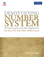 Demystifying Number System:   (Practical Concepts and Their Applications) for the CAT and Other MBA Exams