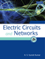 Electric Circuits and Networks:  For GTU