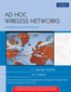 Ad Hoc Wireless Networks:  Architectures and Protocols