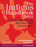 The Indicus Handbook 2011:   Indian Economy, Markets and Consumers
