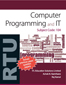 Computer Programming and IT:  For RTU
