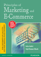 Principles of Marketing and E-Commerce:   For University of Calcutta and WB State University