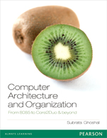 Computer Architecture and Organization:   From 8085 to core2Duo & beyond