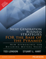 Next Generation Business Strategies for the Base of the Pyramid:  New Approaches for Building Mutual Value