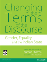 Changing the Terms of the Discourse:   Gender, Equality and the Indian State