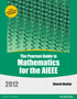 The Pearson Guide to Mathematics for the AIEEE 2012