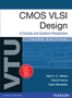 CMOS VLSI Design:  A Circuits and Systems Perspective (For VTU),  3/e
