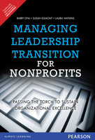 Managing Leadership Transition for Nonprofits: Passing the Torch to Sustain Organizational Excellence