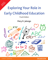 Exploring Your Role in Early Childhood Education,  4/e