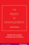 Rules of Management: A definitive code for managerial success,  2/e