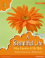 A Beautiful Life 1,  2/e