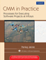 CMM in Practice:  Processes for Executing Software Projects at Infosys,  1/e