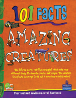 101 Facts: Amazing Creatures