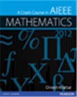A Crash Course in AIEEE Mathematics 2012 