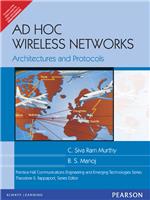 Ad Hoc Wireless Networks:   Architectures and Protocols